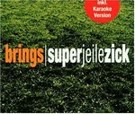 Brings - Superjeile Zick cover