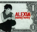 Alexia - Money Honey cover