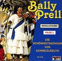 Bally Prell - Die Schnheitsknigin von Schneizlreuth cover
