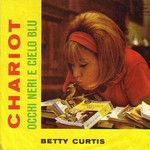 Betty Curtis - Chariot (sul mio carro) cover
