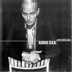 Anna Oxa - Come dirsi ciao cover