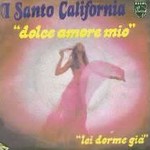 Santo California - Dolce amore mio cover