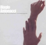 Biagio Antonacci - Non ci facciamo compagnia cover