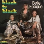 La Belle Epoque - Black Is Black cover