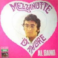 Al Bano - Mezzanotte d'amore cover