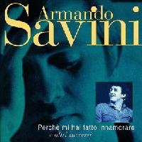 Armando Savini - Perch mi hai fatto innamorare cover