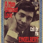 Engelbert Humperdinck - A man without love (Quando m'innamoro) cover