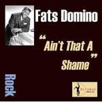 Fats Domino - Ain't that a shame cover
