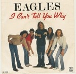 The Eagles - I Can't Tell You Why cover