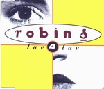 Robin S - Luv 4 Luv (Love for love) cover