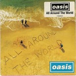 Oasis - All Around The World cover