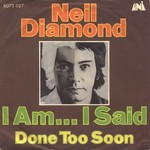 Neil Diamond - I Am... I Said cover
