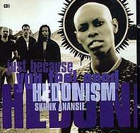 Skunk Anansie - Hedonism (Just Because You Feel Good) cover