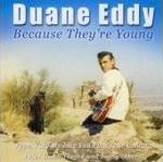 Duane Eddy - Because They're Young cover