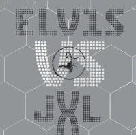 Elvis vs JXL - A Little Less Conversation cover
