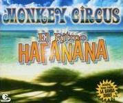 Monkey Circus - Hafanana cover