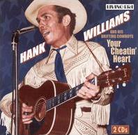 Hank Williams - Your Cheatin' Heart cover