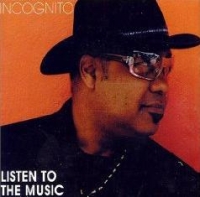 Incognito - Listen To The Music cover