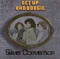 Silver Convention - Get Up and Boogie cover