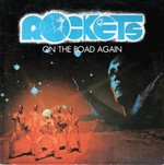 Rockets - On the Road Again cover