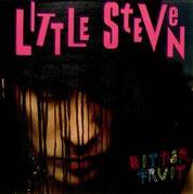 Little Steven - Bitter Fruit cover