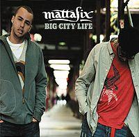 Mattafix - Big City Life cover