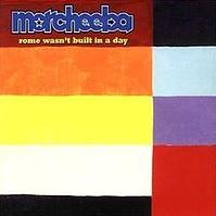 Morcheeba - Rome Wasn't Built In A Day cover