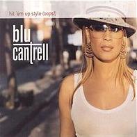 Blu Cantrell - Hit 'Em Up Style (Oops!) cover