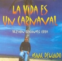 Isaac Delgado - La vida es un carneval cover