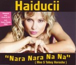 Haiducii - Mne S Toboy Horosho (Nara Nara Na Na) cover
