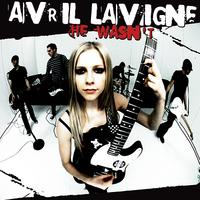 Avril Lavigne - He Wasn't cover