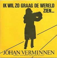 Johan Verminnen - Ik wil zo graag de wereld zien cover