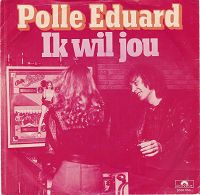 Polle Eduard - Ik wil jou cover