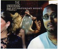 The Underdog Project - Saturday night cover