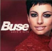 Buse - Love 2 Nite cover