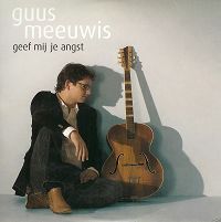 Guus Meeuwis - Geef mij je angst cover