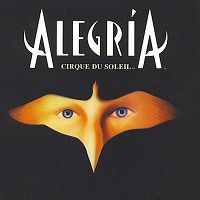 Cirque du Soleil - Alegria cover