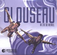 Clouseau - Ik zie de hemel cover