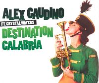 Alex Gaudino - Destination Calabria cover