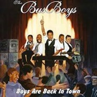 The Bus Boys - The Boys Are Back in Town cover
