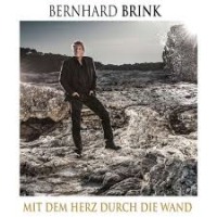 Bernhard Brink - Mit dem Herz durch die Wand cover