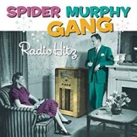 Spider Murphy Gang - Radio Radio (Ich grsse alle und den Rest der Welt) cover