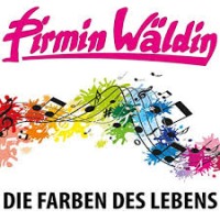 Pirmin Wldin - Die Farben des Lebens cover