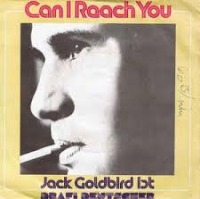 Jack Goldbird (Drafi Deutscher) - Can I Reach You cover