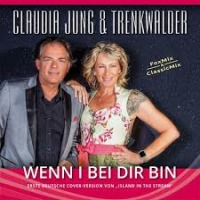 Claudia Jung & Trenkwalder - Wenn I bei dir bin (Fox Mix) cover