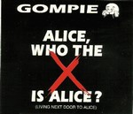 Gompie - Alice who the X is Alice cover