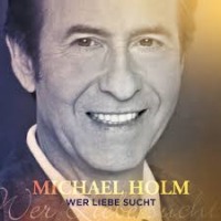 Michael Holm - Wer Liebe sucht (Stand by your man) cover