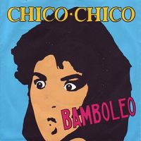 Chico Chico - Bamboleo cover