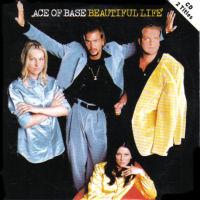 Ace of Base - Beautiful life cover