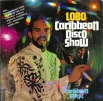 Harry Belafonte & Lobo - Caribbean Disco Show medley cover